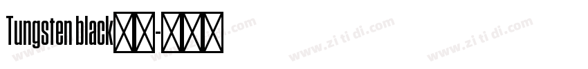 Tungsten black字体字体转换
